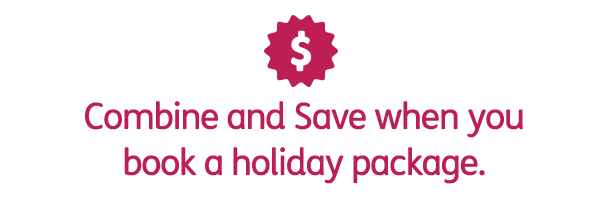 Combine and Save with holiday packages.